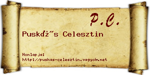 Puskás Celesztin névjegykártya
